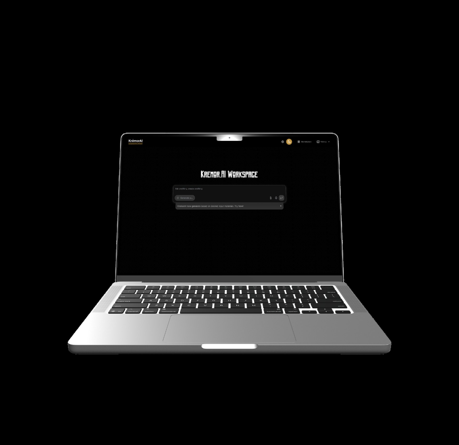 Kremor.AI Workspace: one prompt field reading ask anything, create anything, with attachment and voice input, a generate action, and Marketplace and History in the top bar — so a session of creative work can be returned to rather than restarted